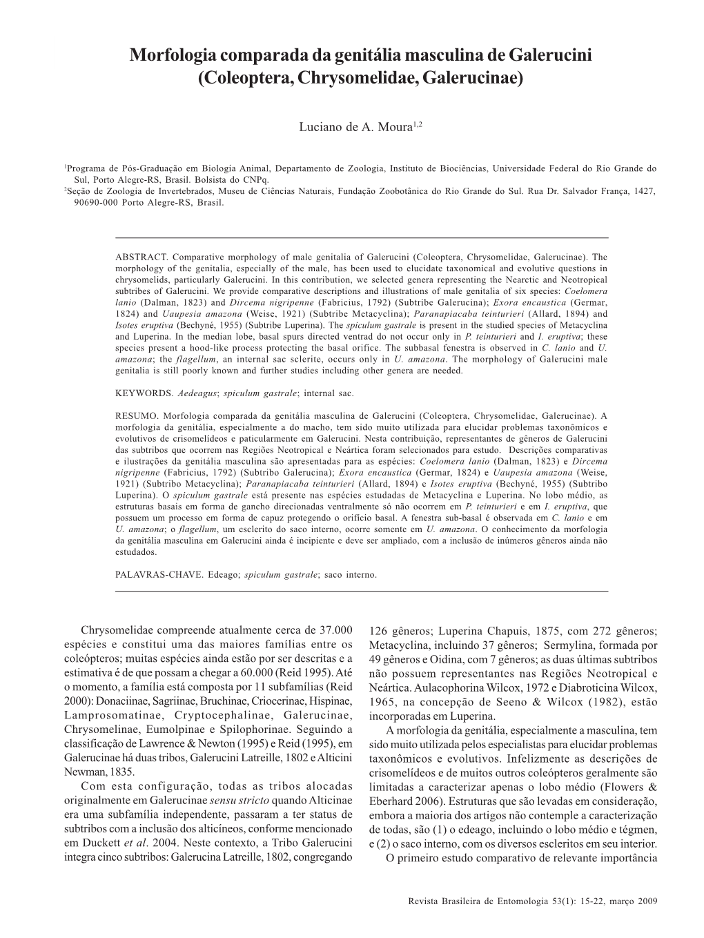 Morfologia Comparada Da Genitália Masculina De Galerucini (Coleoptera, Chrysomelidae, Galerucinae)