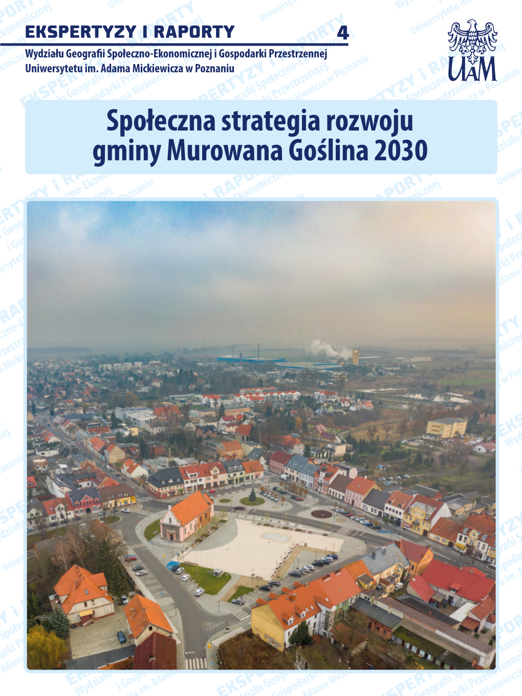 Społeczna Strategia Rozwoju Gminy Murowana Goślina 2030