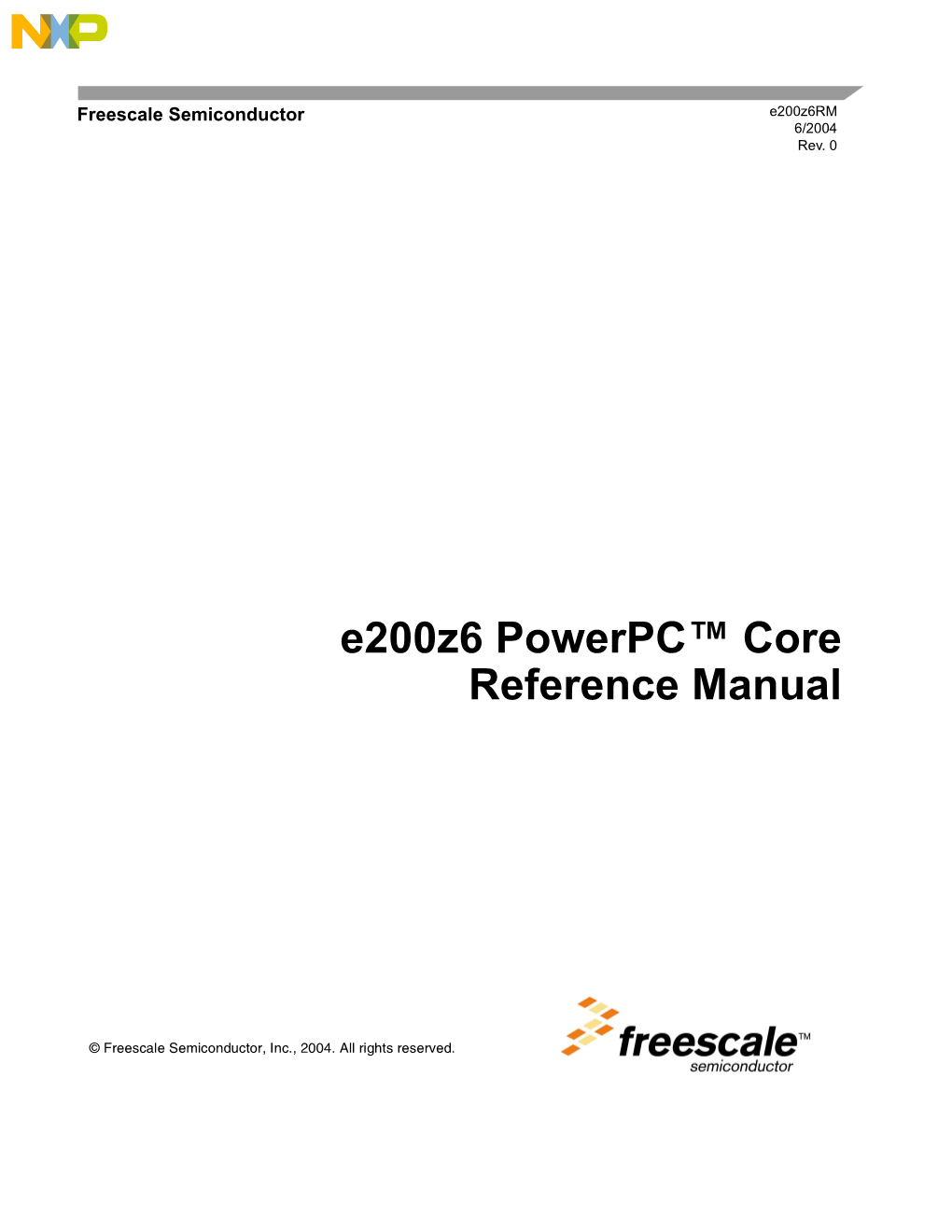 E200z6 Powerpc ™ Core