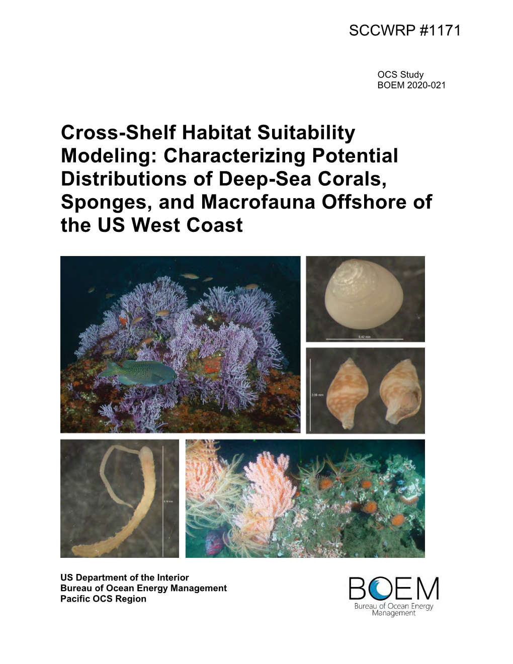 Cross-Shelf Habitat Suitability Modeling: Characterizing Potential Distributions of Deep-Sea Corals, Sponges, and Macrofauna Offshore of the US West Coast