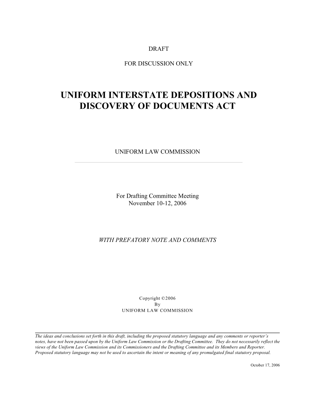 Uniform Interstate Depositions and Discovery of Documents Act