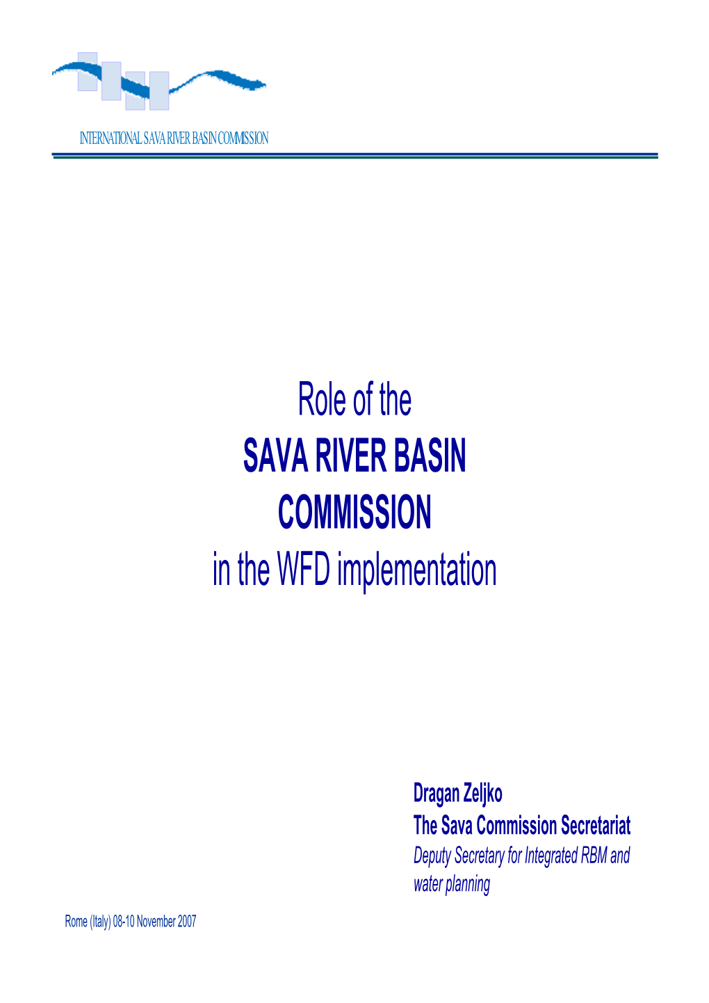 Role of the SAVA RIVER BASIN COMMISSION in the WFD Implementation