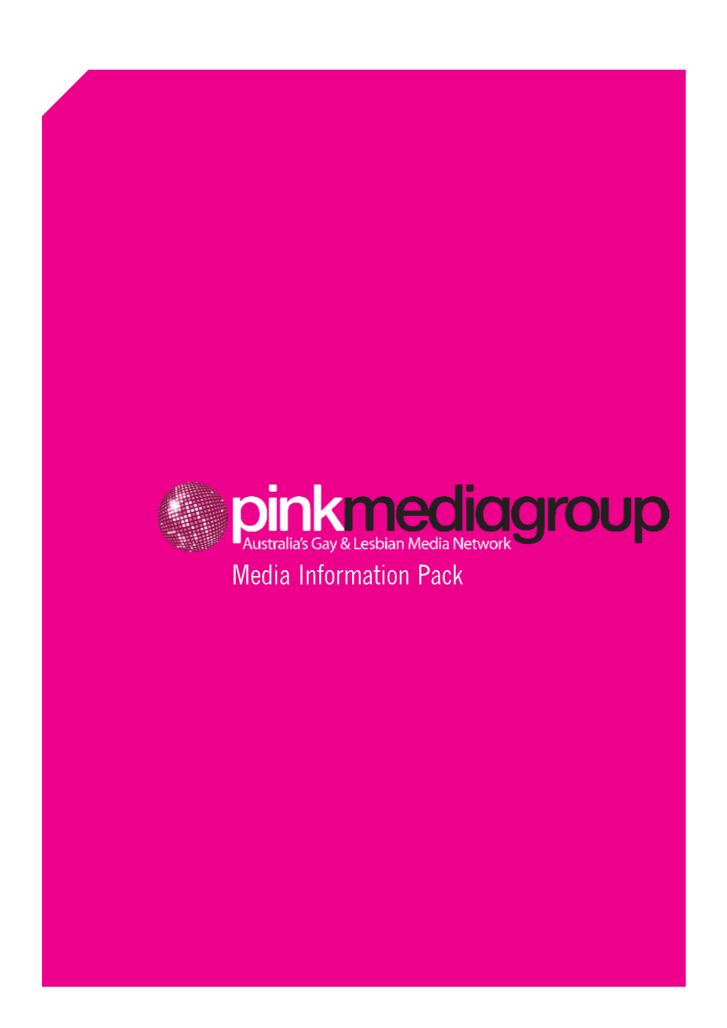 Media Information Pack Welcome to Introduction Pink MEDIA Group Pinkmediagroup.Com