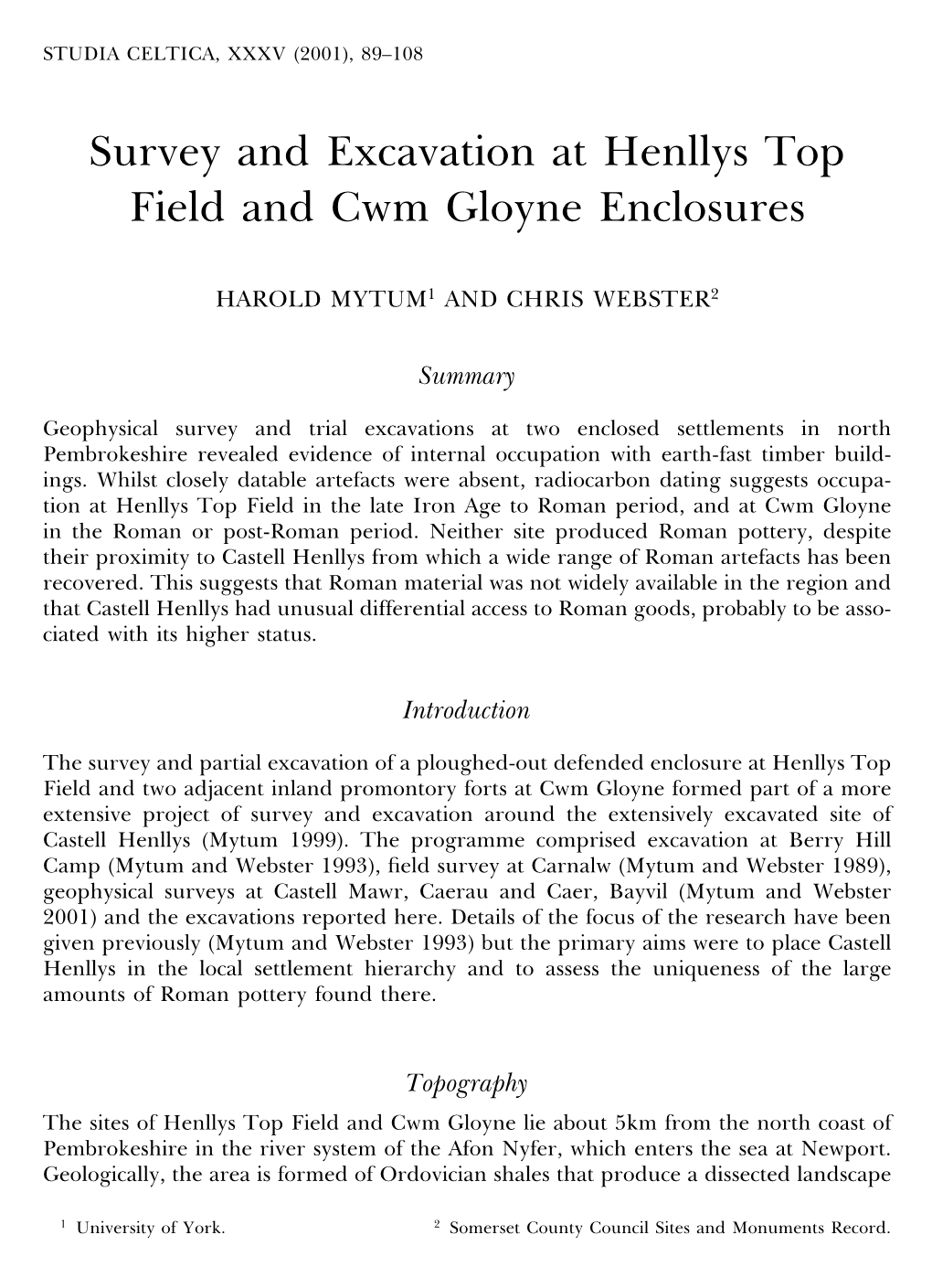 Survey and Excavation at Henllys Top Field and Cwm Gloyne Enclosures