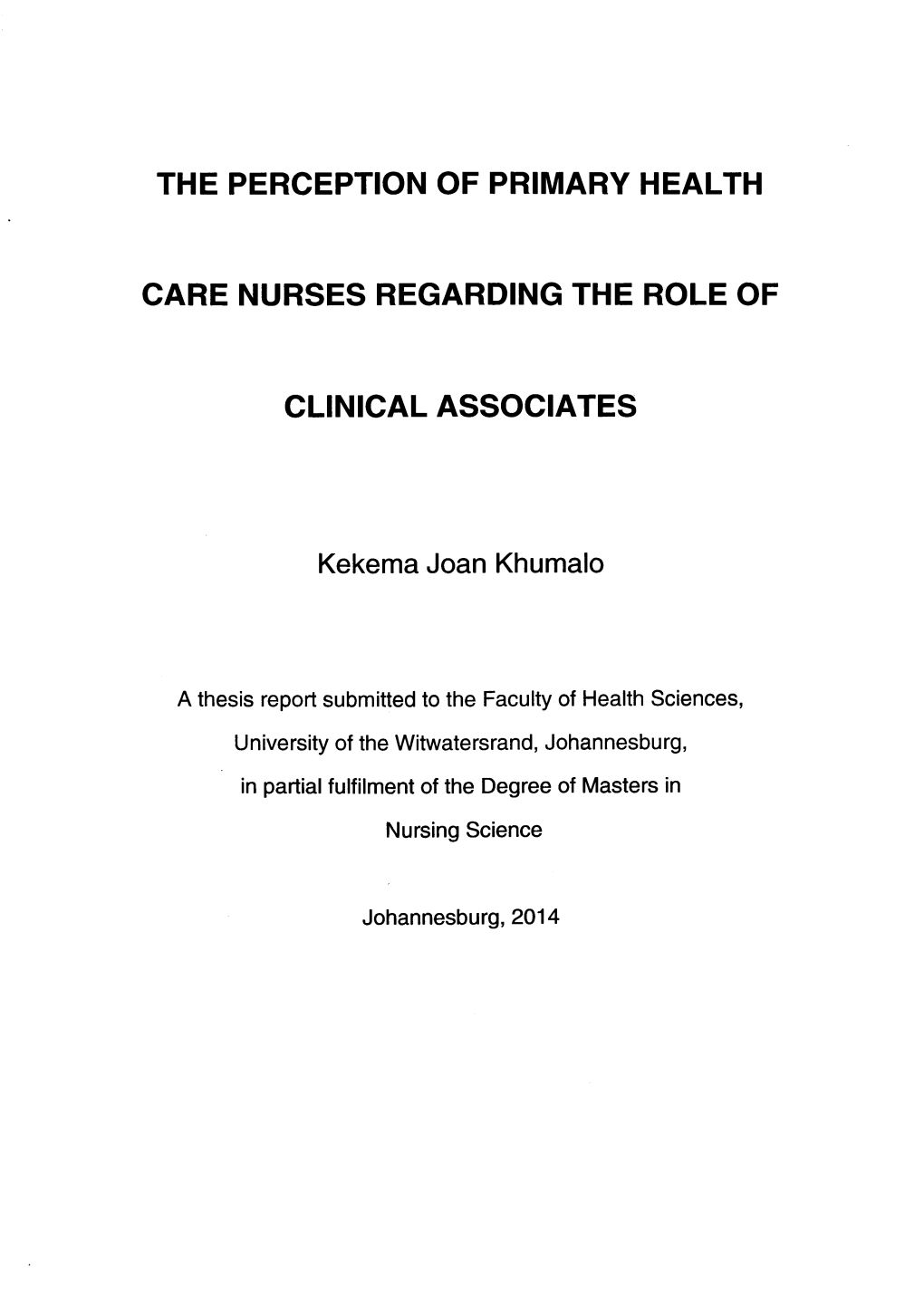 The Perception of Primary Health Care Nurses Regarding the Role of Clinical Associates