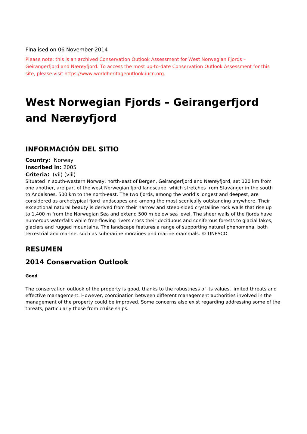 West Norwegian Fjords – Geirangerfjord and Nærøyfjord - 2014 Conservation Outlook Assessment (Archived)