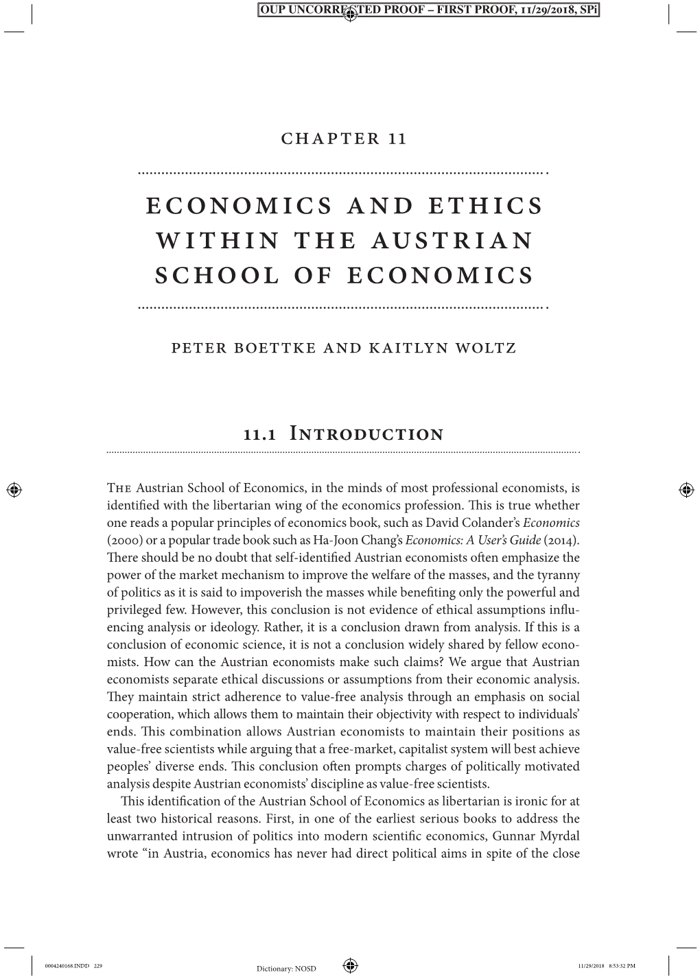 Economics and Ethics Within the Austrian School of Economics