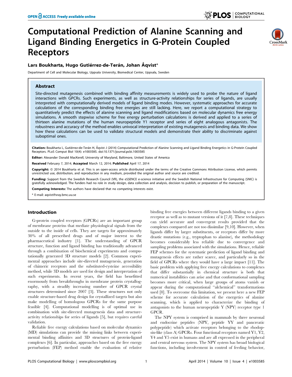 Computational Prediction of Alanine Scanning and Ligand Binding Energetics in G-Protein Coupled Receptors