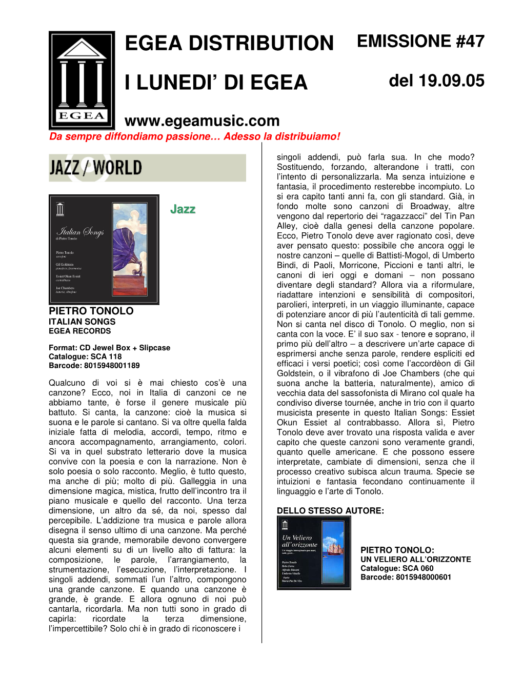 Egea Distribution I Lunedi' Di Egea