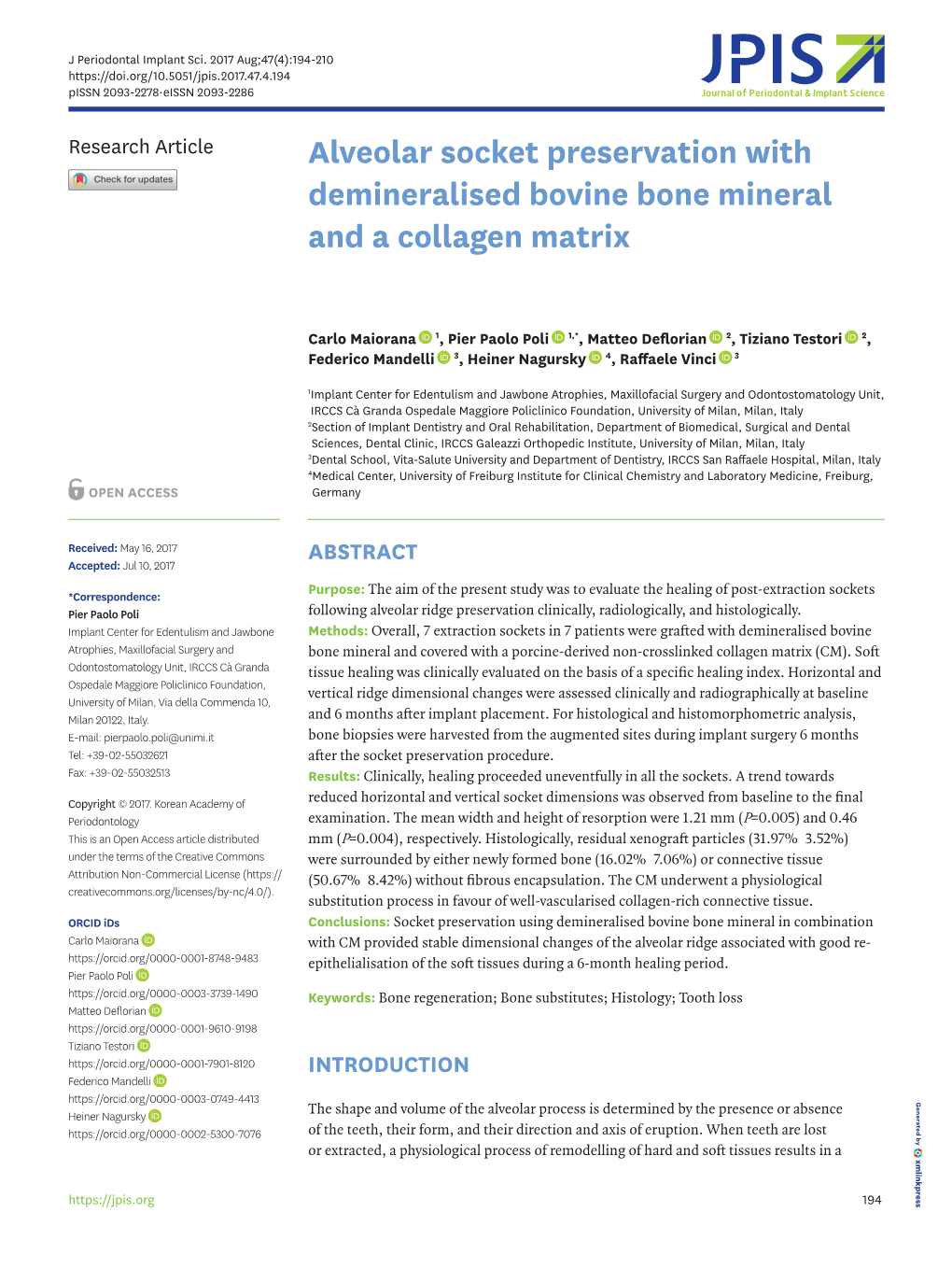 Alveolar Socket Preservation with Demineralised Bovine Bone Mineral and a Collagen Matrix