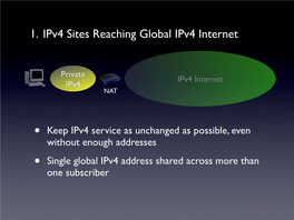 1. Ipv4 Sites Reaching Global Ipv4 Internet