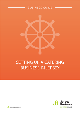Download This Guide to Setting up a Catering Business in Jersey