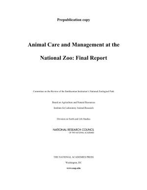ANIMAL CARE and MANAGEMENT at the NATIONAL ZOO: FINAL REPORT Appeared in Peer-Reviewed, Accessible Literature