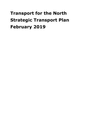 Transport for the North Strategic Transport Plan February 2019