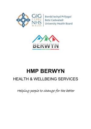 Hmp Berwyn Health & Wellbeing Services