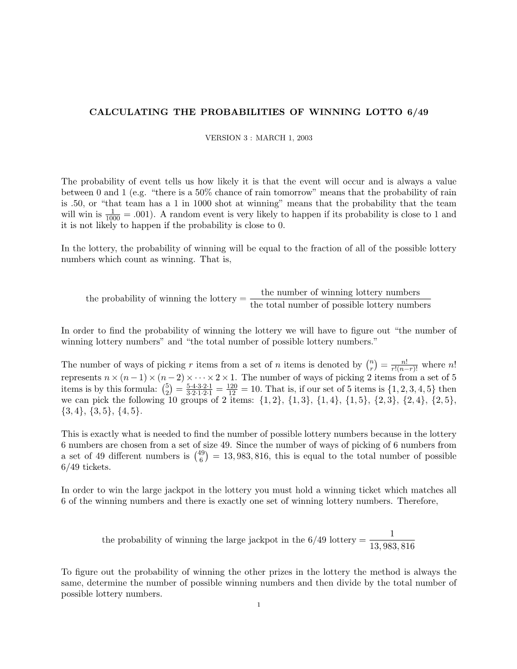 CALCULATING the PROBABILITIES of WINNING LOTTO 6/49 The