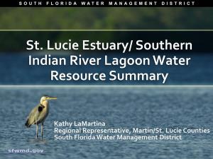 St. Lucie Estuary/ Southern Indian River Lagoon Water Resource Summary