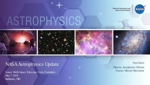 NASA Astrophysics Update Paul Hertz Director, Astrophysics Division