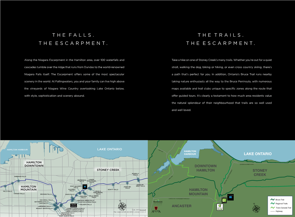 The Trails. the Escarpment. the Falls. the Escarpment