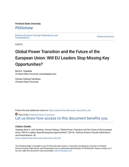 Global Power Transition and the Future of the European Union: Will EU Leaders Stop Missing Key Opportunities?