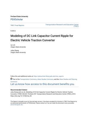 Modeling of DC Link Capacitor Current Ripple for Electric Vehicle Traction Converter