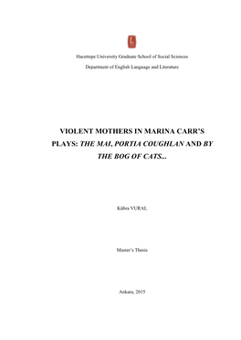 Violent Mothers in Marina Carr's Plays:The Mai, Portia Coughlan And