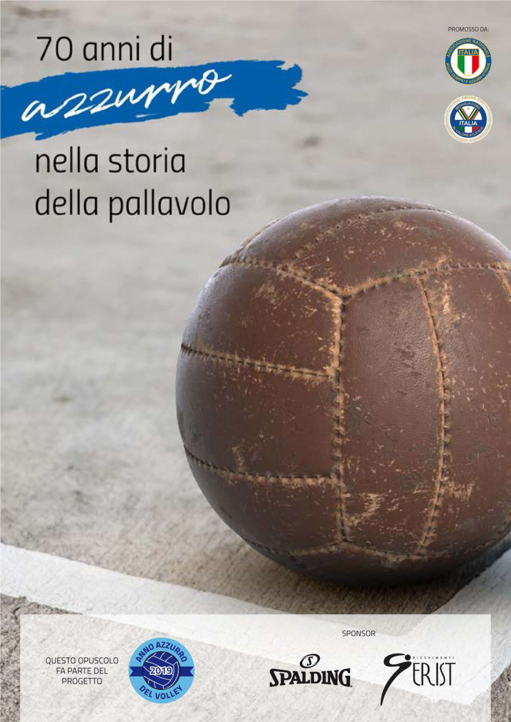 Brochure “70 Anni Di Azzurro Nella Pallavolo”