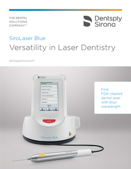 Sirolaser Blue Versatility in Laser Dentistry Dentsplysirona.Com