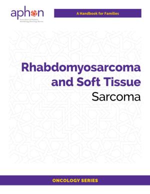 Rhabdomyosarcoma and Soft Tissue Sarcoma