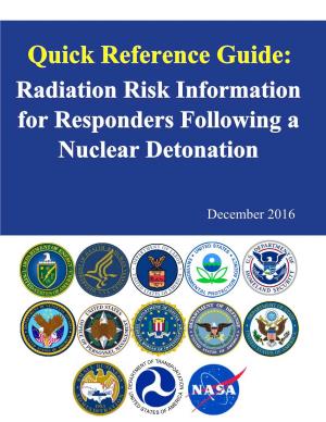Quick Reference Guide: Radiation Risk Information for Responders Following a Nuclear Detonation