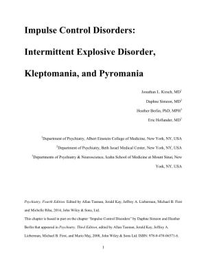 Impulse Control Disorders: Intermittent Explosive Disorder, Kleptomania, and Pyromania