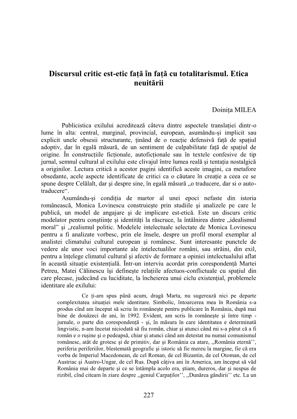 Doiniţa MILEA, Discursul Critic Est-Etic Faţă În Faţă Cu Totalitarismul. Etica