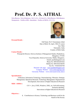 Prof. Dr. P. S. AITHAL M.Sc.(Physics), M.Sc.(E-Business)