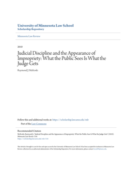 Judicial Discipline and the Appearance of Impropriety: What the Public Sees Is What the Judge Gets Raymond J