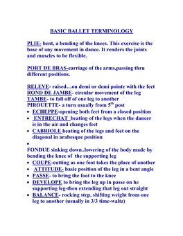 BASIC BALLET TERMINOLOGY PLIE- Bent, a Bending of the Knees