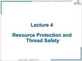 Lecture 4 Resource Protection and Thread Safety