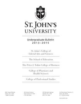 Undergraduate Bulletin 2013–2015 St. John's College of Liberal Arts And