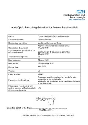 Adult Opioid Prescribing Guidelines for Acute Or Persistent Pain