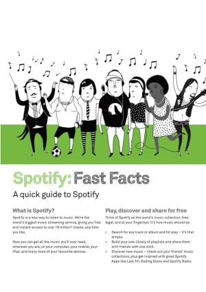 Spotify:Fast Facts