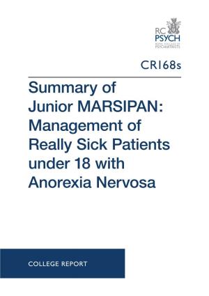Summary of Junior MARSIPAN: Management of Really Sick Patients Under 18 with Anorexia Nervosa