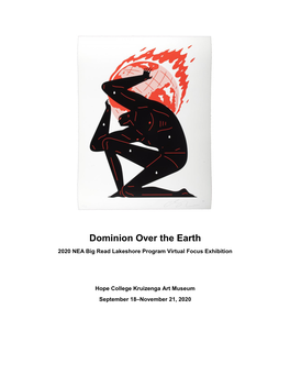 Dominion Over the Earth 2020 NEA Big Read Lakeshore Program Virtual Focus Exhibition