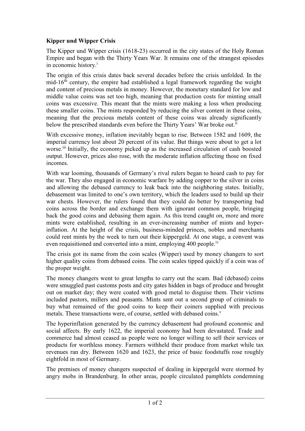 Kipper Und Wipper Crisis the Kipper Und Wipper Crisis (1618-23) Occurred in the City States of the Holy Roman Empire and Began with the Thirty Years War