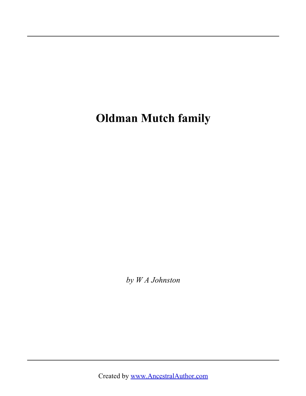 Oldman Mutch Family