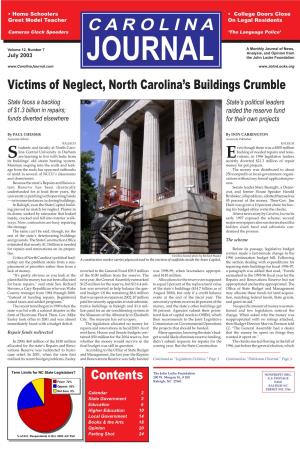 Carolina Journal in Inside, Cracked and Fell Into Interior Walk- Early 1997 Exposed the Scheme, Several Ways