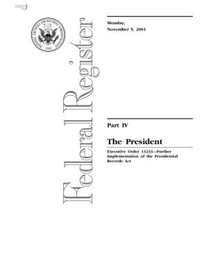 Further Implementation of the Presidential Records Act