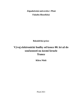 Vývoj Elektronické Hudby Od Konce 80. Let Až Do Současnosti Na Území Izraele Trance