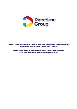 Direct Line Insurance Group Plc, U K Insurance Limited and Churchill Insurance Company Limited