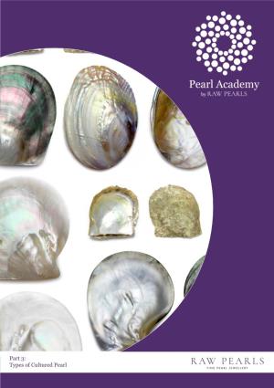 Types of Cultured Pearl Types of Cultured Pearl
