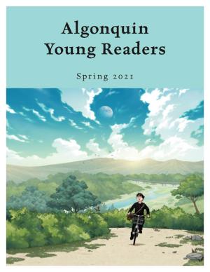Algonquin Young Readers Spring 2021 Catalog