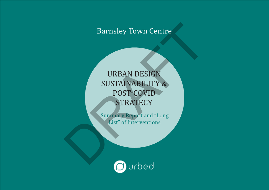 Barnsley Town Centre URBAN DESIGN SUSTAINABILITY & POST